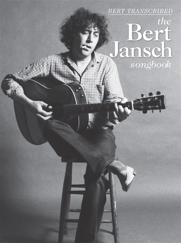 Bert Transcribed - The Bert Jansch Songbook - na kytaru