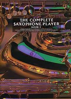 The Complete Saxophone Player Book 3 - pro saxofon