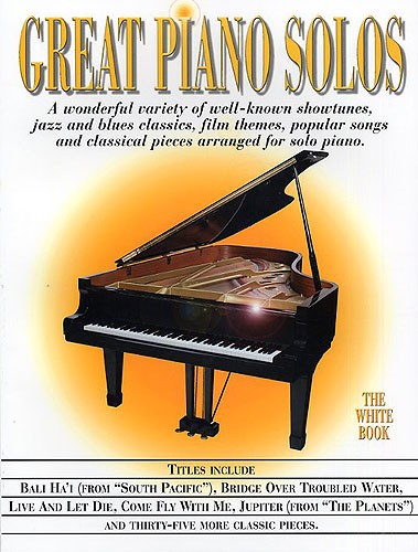 Great Piano Solos - The White Book - A bumper collection of piano solos - pro klavír