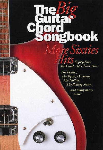 The Big Guitar Chord Songbook: More Sixties Hits - písně s texty a akordy