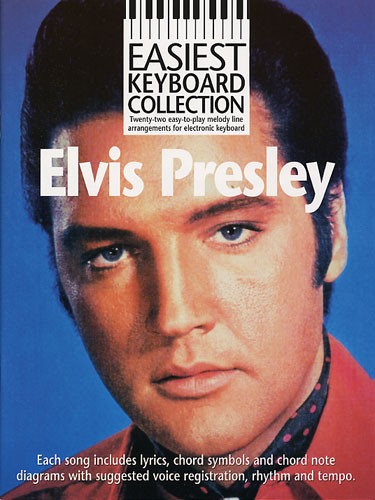 Easiest Keyboard Collection: Elvis Presley - pro keyboard