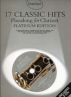 Guest Spot: 17 Classic Hits - Platinum Edition - pro klarinet