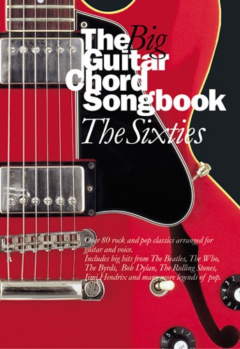 The Big Guitar Chord Songbook: The Sixties - pro zpěv a kytaru