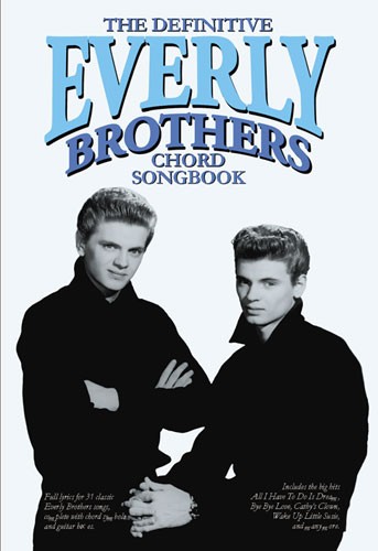 The Definitive Everly Brothers Chord Songbook - pro zpěv