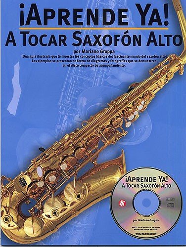 Aprende Ya: A Tocar Saxofon Alto - altový saxofon