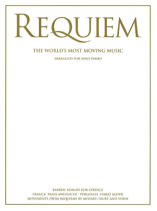 Requiem - The World's Most Moving Music - pro klavír