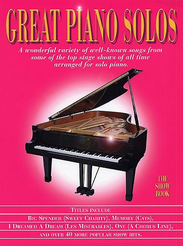 Great Piano Solos - The Show Book - A super collection of the greatest showstoppers for piano solo - pro klavír