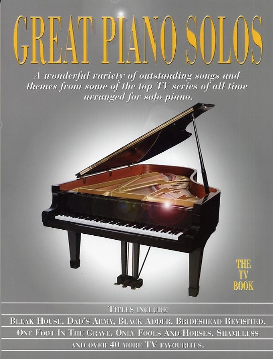 Great Piano Solos - The TV Book - A wonderful variety of outstanding songs and themes from some of the top TV series  - pro klavír