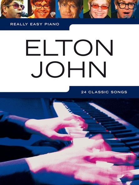 Really Easy Piano: Elton John - jednoduché pro klavír