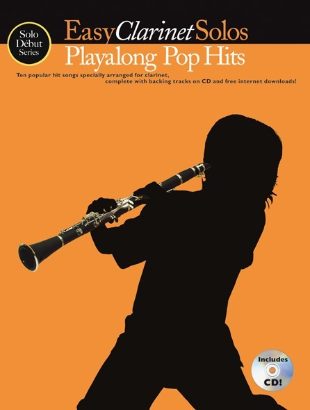 Easy Clarinet Solos: Playalong Pop Hits - pro klarinet