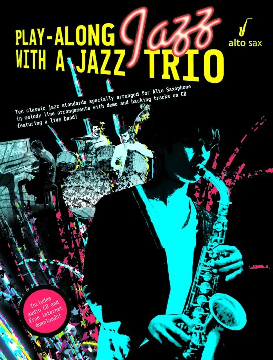Play-Along Jazz With a Jazz Trio - altový saxofon