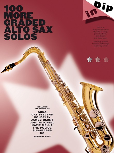 Dip In 100 More Graded Alto Sax Solo - altový saxofon