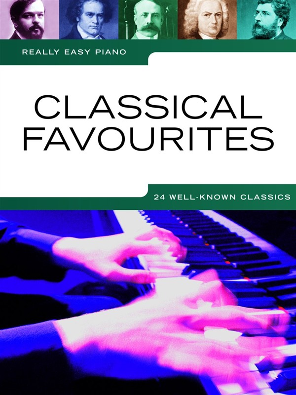 Really Easy Piano: Classical Favourites - jednoduché pro klavír