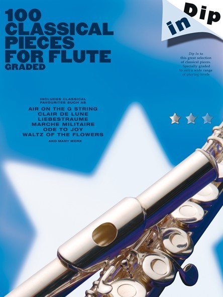 Dip In 100 Classical Pieces For Flute - Graded - příčná flétna