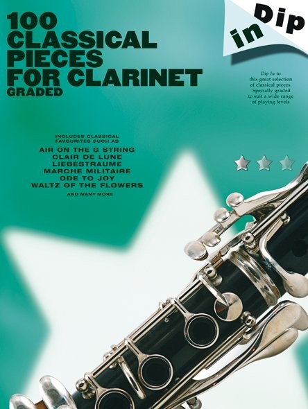 Dip In 100 Classical Pieces For Clarinet - Graded - pro klarinet