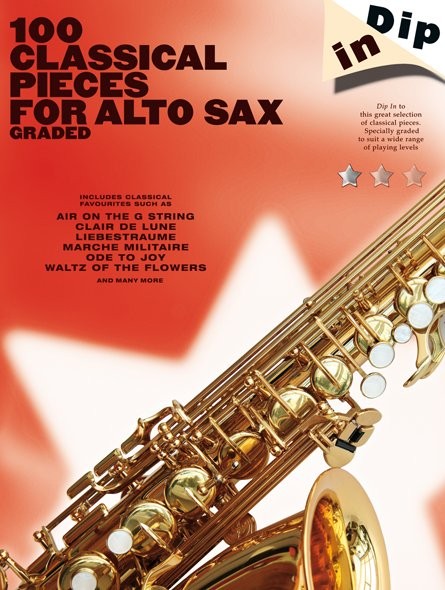 Dip In 100 Classical Pieces For Alto Sax - Graded - altový saxofon