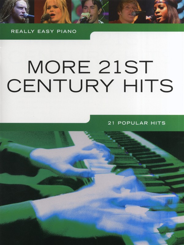 Really Easy Piano: More 21st Century Hits - jednoduché pro klavír