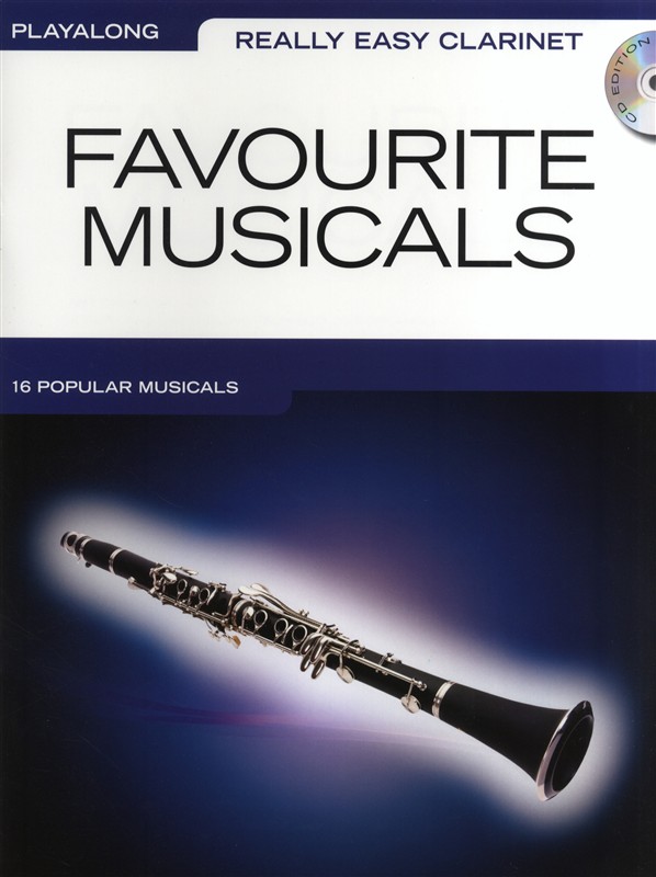 Really Easy Clarinet: Favourite Musicals - pro klarinet