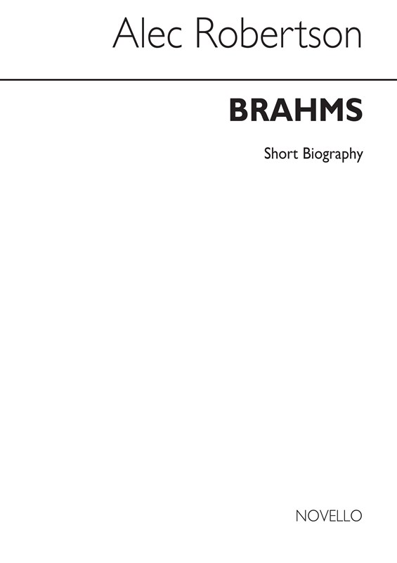 Brahms: Novello Short Biography