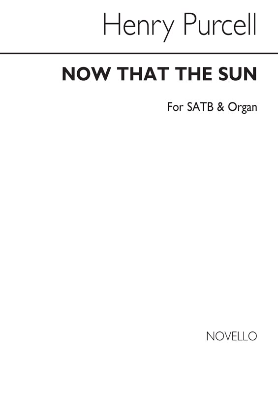 Purcell, H Now That The Sun Hath Veiled Satb/Organ