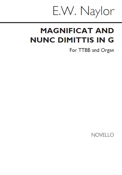 Bernard Naylor: Magnificat/Nunc Dimitus In G Ttbb