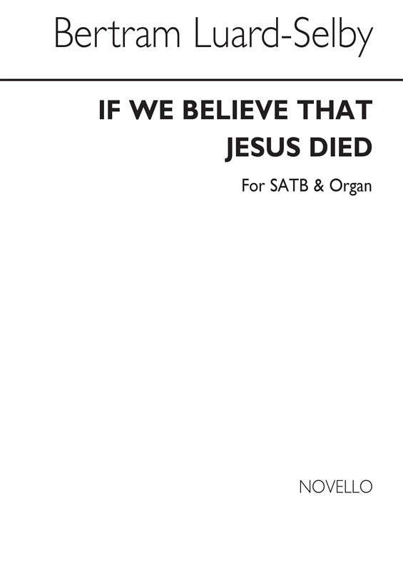 Selby If We Believe That Jesus Died Satb/Organ
