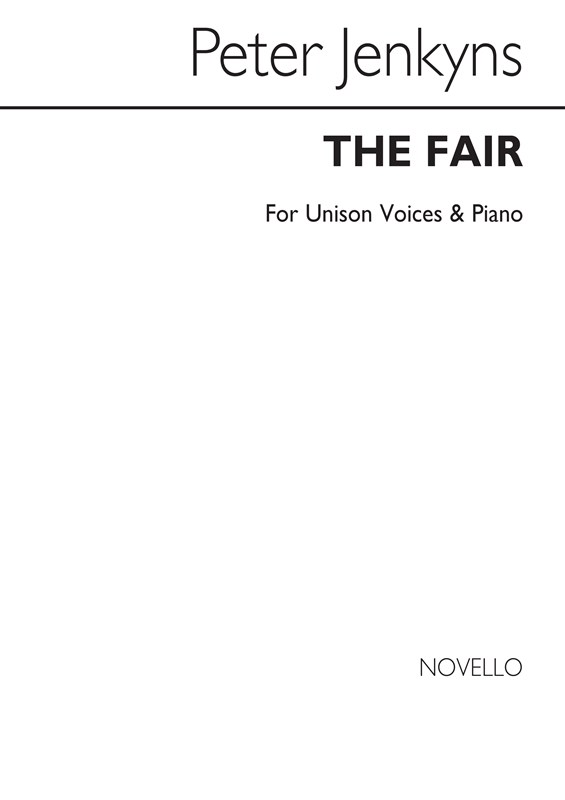 Jenkyns: The Fair for Unison Voices and Piano