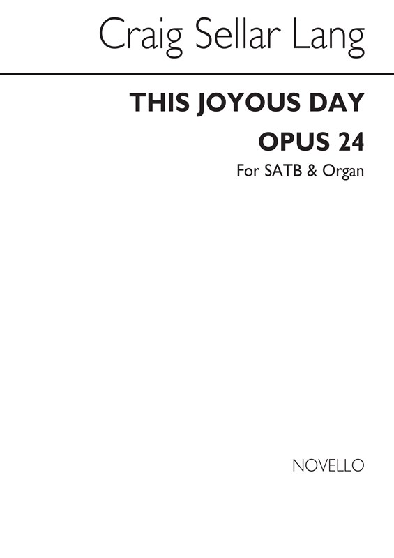 Lang This Joyous Day Sop+bar Solo/Satb/Organ Opus 24