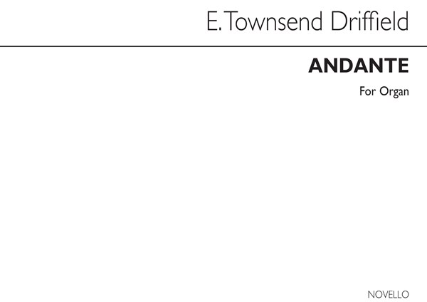 E. Townshend Driffield: Andante (Ave Maria)/Fugue - Organ