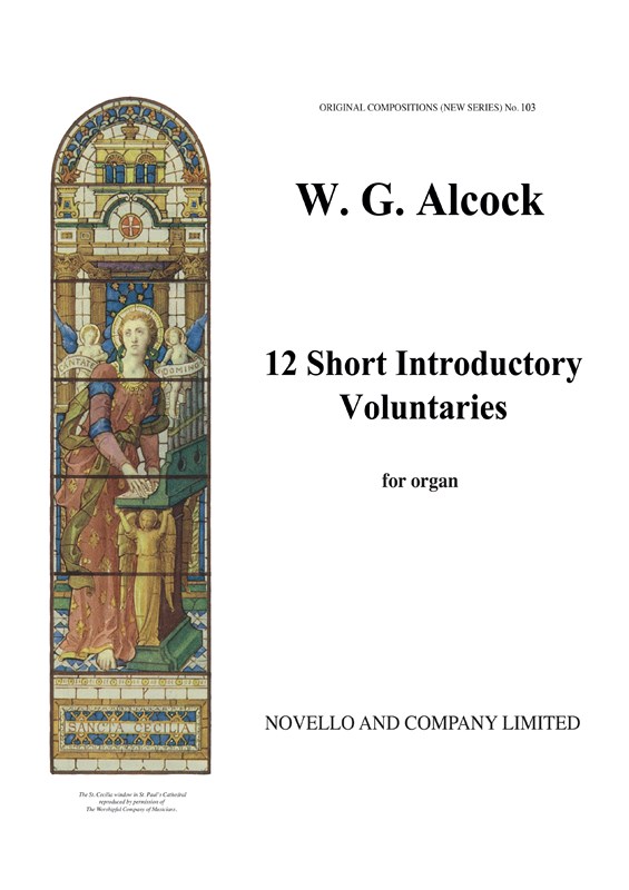 Walter G. Alcock: Twelve Short Introductory Voluntaries For Organ