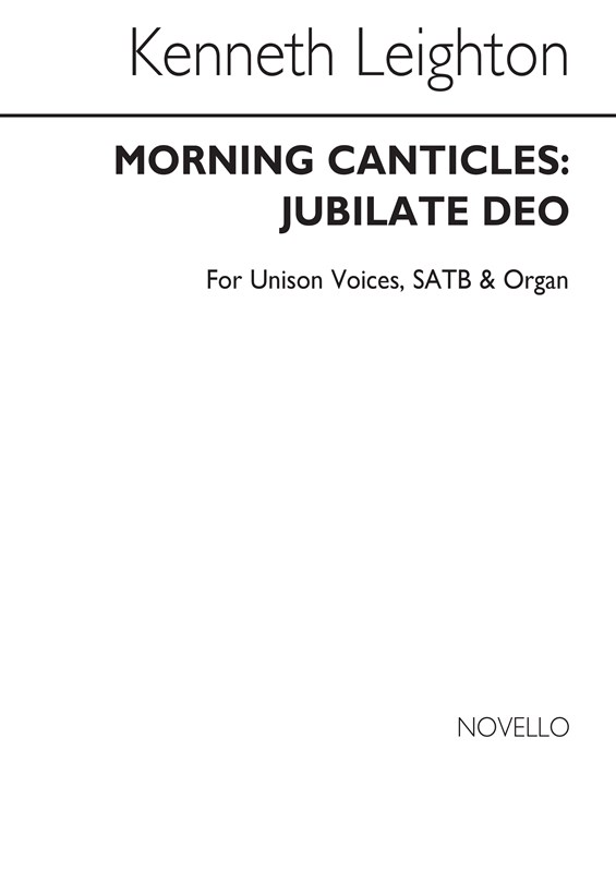 Kenneth Leighton: Jubilate Deo From Morning Canticles