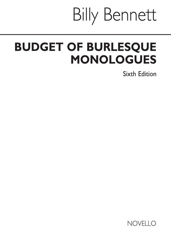 Billy Bennett: Sixth Budget Of Burlesque Monologues