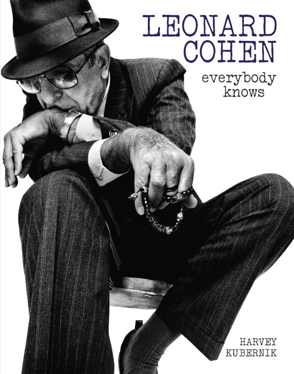 Harvey Kubernik: Leonard Cohen - Everybody Knows (2017 Edition)