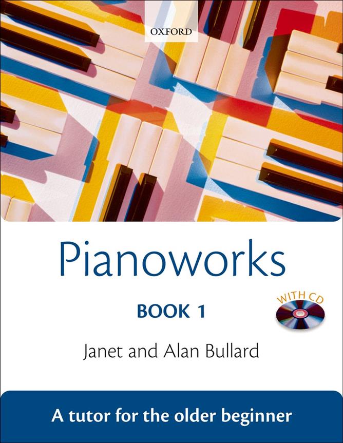 Pianoworks 1 (Method) - A Tutor for the Older Beginner - pro klavír