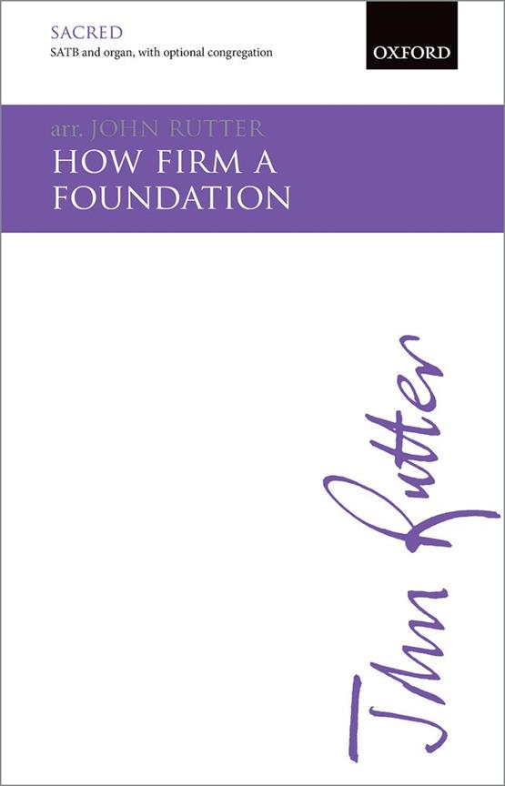 How Firm A Foundation - smíšený sbor