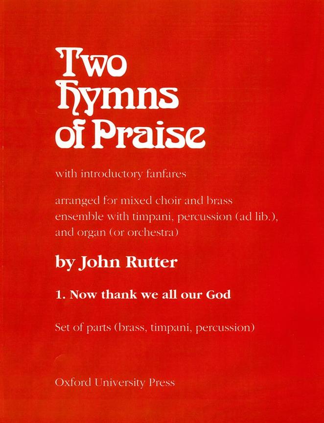 Now Thank We All Our God - No. 1 of Two Hymns of Praise - pro smíšený sbor