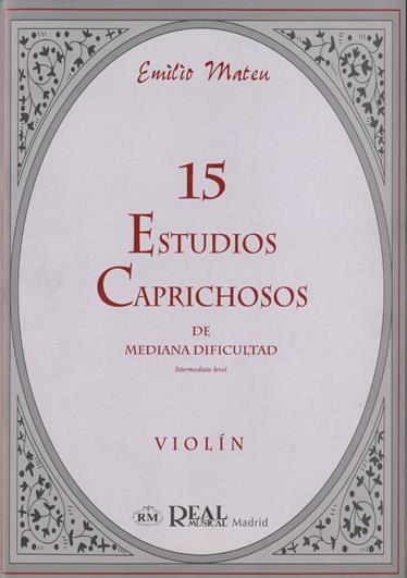 15 Estudios Caprichosos de Mediana Dificultad - Intermediate Level), para Violín - pro housle