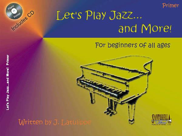 Lets Play Jazz And More - Primer - pro klavír