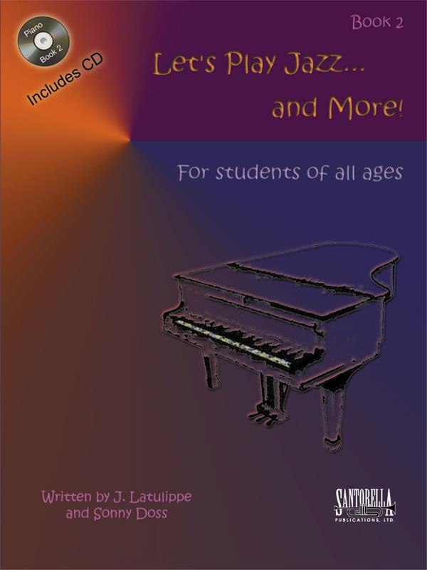 Lets Play Jazz And More Vol.2 - For Students Of All Ages - pro klavír