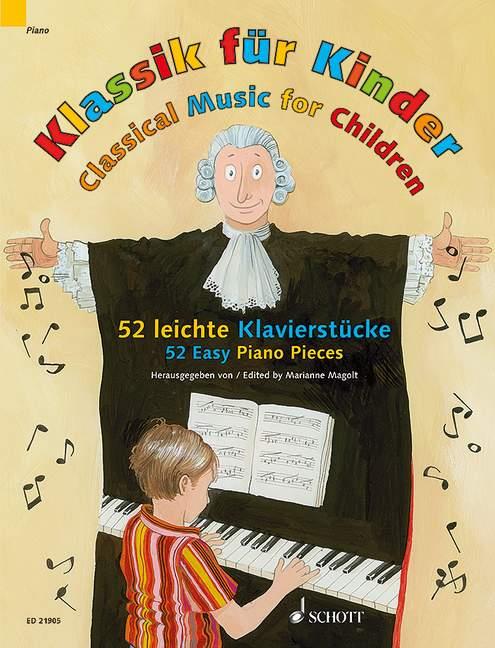 Classical Music for Children - 52 Easy Piano Pieces klavír kniha pro děti