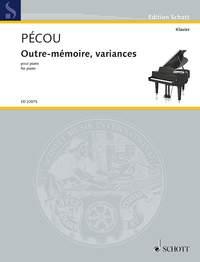 Outre-Mémoire, Variances - Pour Piano - pro klavír