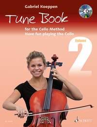 Cello Method: Tune Book 2 - Have fun playing the Cello