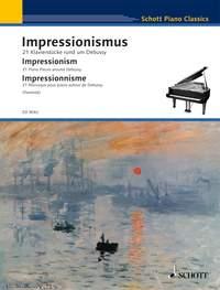 Impressionism - 21 Piano Pieces Around Debussy