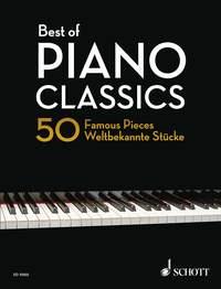 Best Of Piano Classics - 50 Famous Pieces for Piano