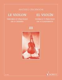 The Violin Vol. 3 - Theory and Practice in 5 Books - pro housle