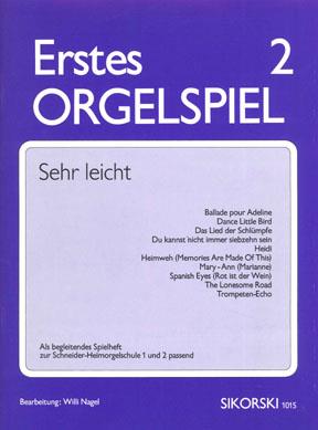 Erstes Orgelspiel - Heft 2. Als begleitendes Spielheft zur Schneider-Heimorgelschule 1 und 2 passend