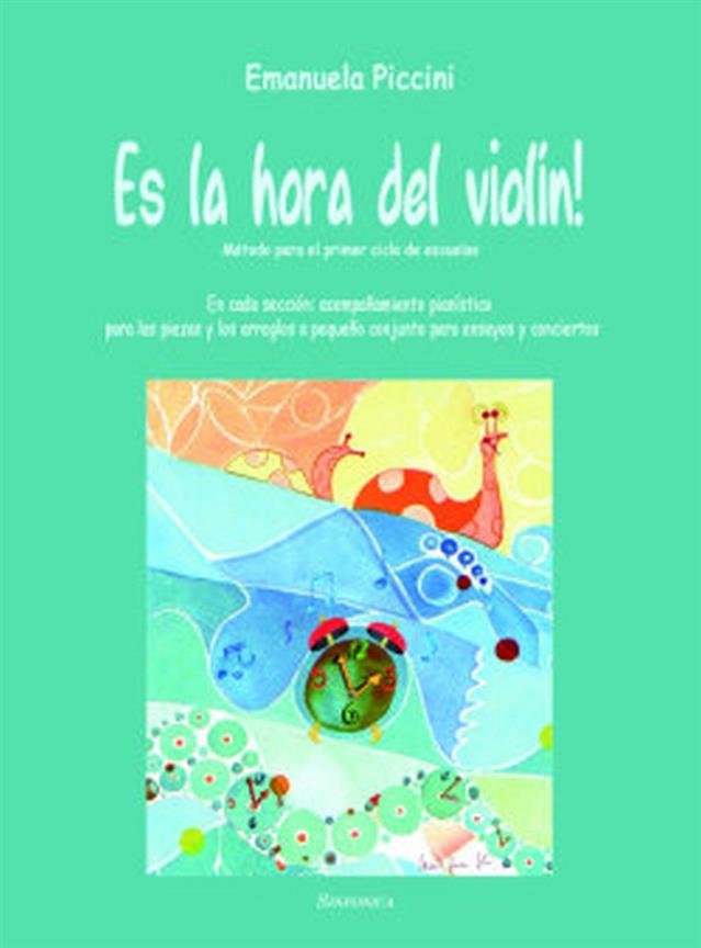 Es La Hora Del Violín! - Método Para El Primer Ciclo De Escuelas [En Español] - pro housle