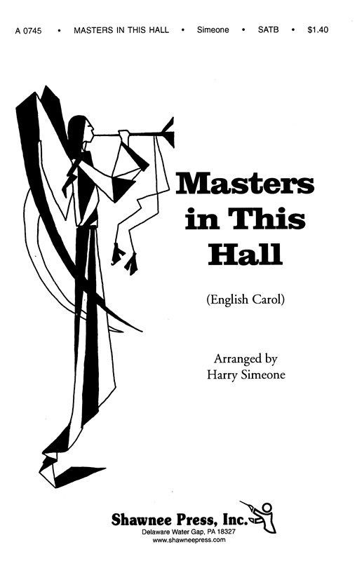 Masters In This Hall (Arr. Harry Simeone)