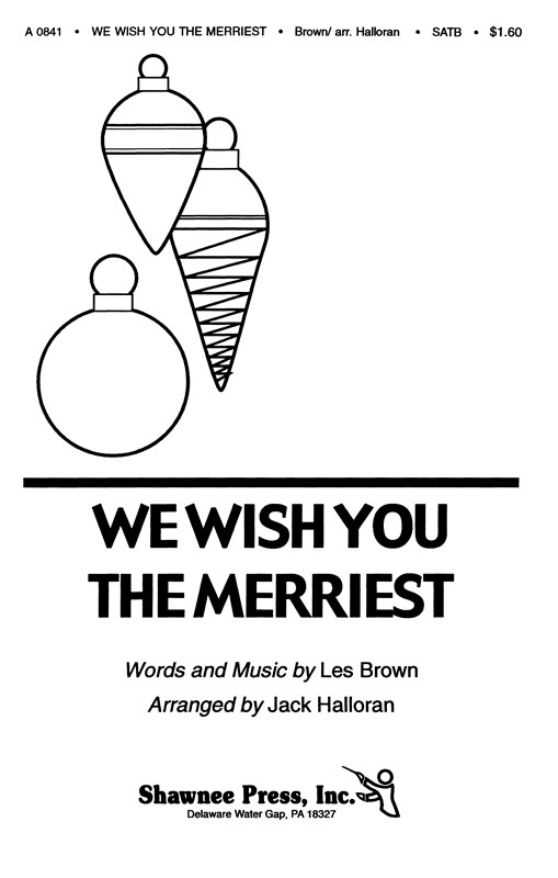 Les Brown: We Wish You The Merriest (Arr. Jack Halloran)