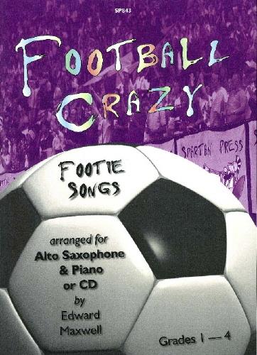 Football Crazy for Alto Saxophone & Piano/CD - altový saxofon a klavír